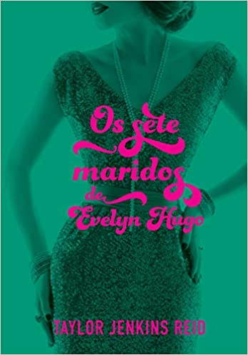 Os sete maridos de evelyn hugo